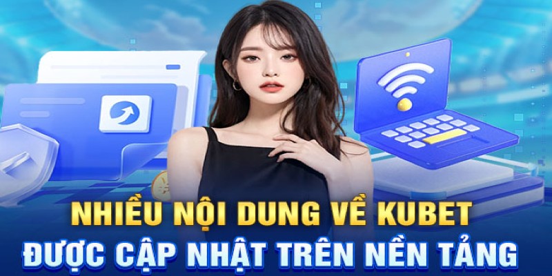 Nội dung có ở chuyên mục Tin tức Kubet